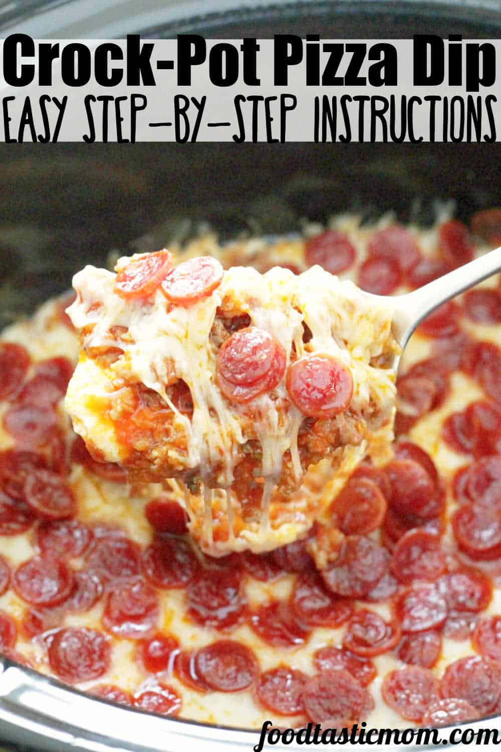 My Pizza Dip is loaded with cheese, pepperoni and sausage and is made for the slow cooker, so the cheese stays hot and melty. via @foodtasticmom