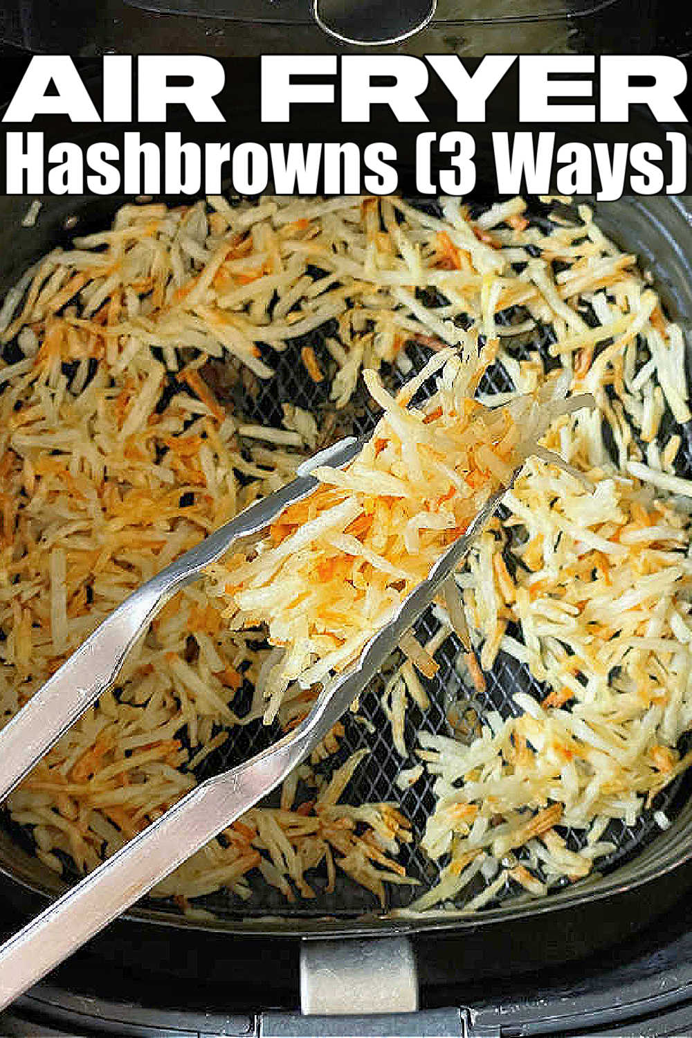 Shredded Frozen Hash Browns in Air Fryer (2 Ingredients)