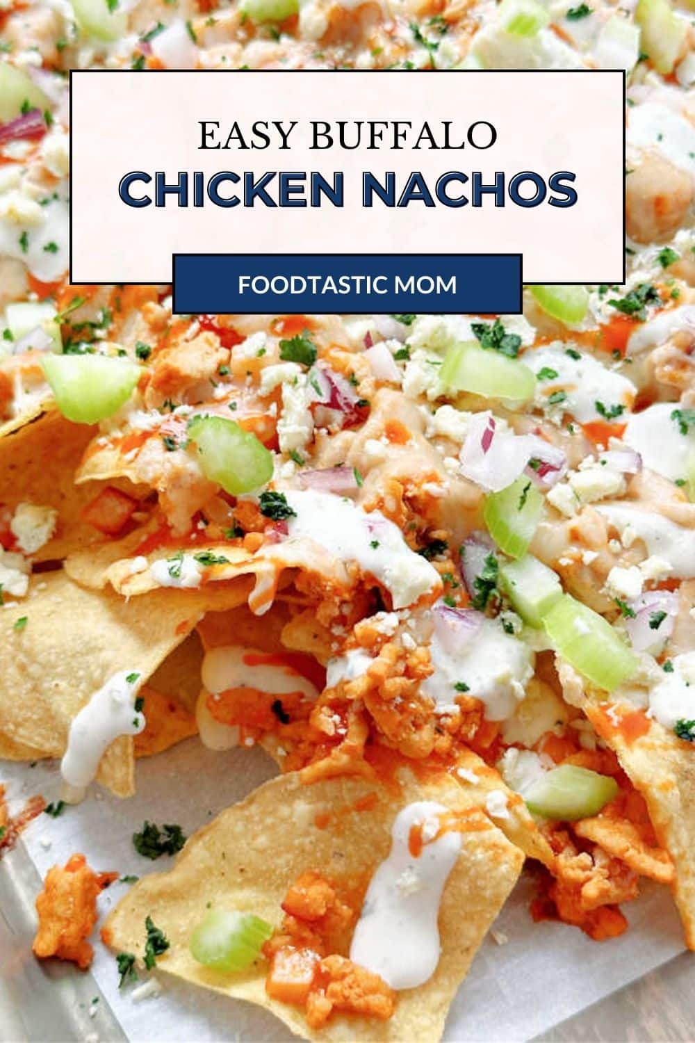 Learn how to make the perfect Buffalo Chicken Nachos with layers of buffalo chicken and lots of cheese all baked in the oven on a sheet pan. via @foodtasticmom