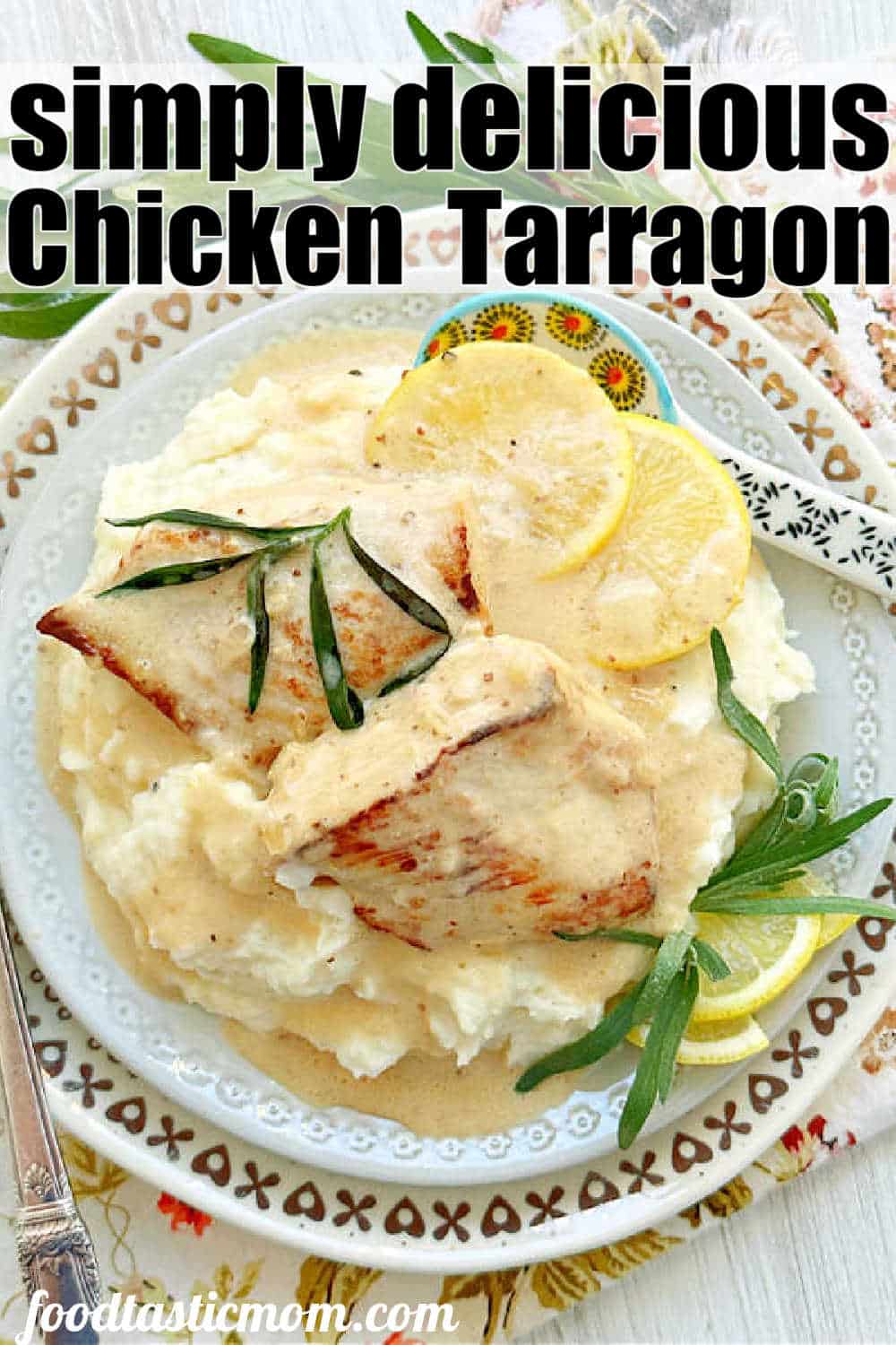 This beautiful chicken tarragon recipe has a creamy sauce which includes fresh tarragon, white wine, lemon, cream and Dijon mustard. via @foodtasticmom