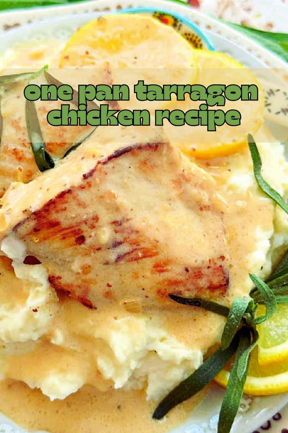 This beautiful tarragon chicken recipe has a creamy sauce which includes fresh tarragon, white wine, lemon, cream and Dijon mustard. via @foodtasticmom