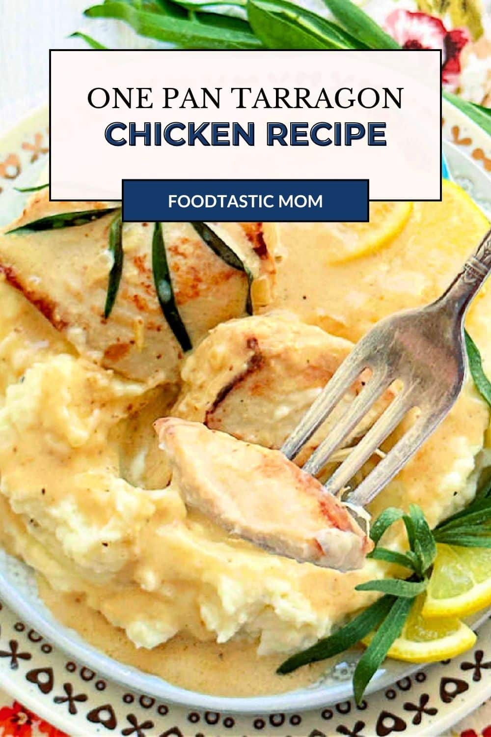 This beautiful tarragon chicken recipe has a creamy sauce which includes fresh tarragon, white wine, lemon, cream and Dijon mustard. via @foodtasticmom