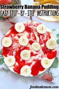 Strawberry Banana Pudding - Foodtastic Mom
