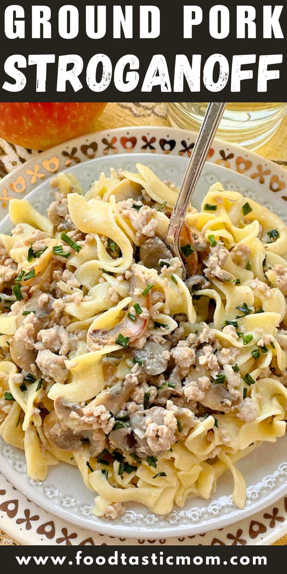 My easy creamy ground pork stroganoff recipe combines ground pork with buttery mushrooms and sweet apples in a tangy sour cream sauce. via @foodtasticmom