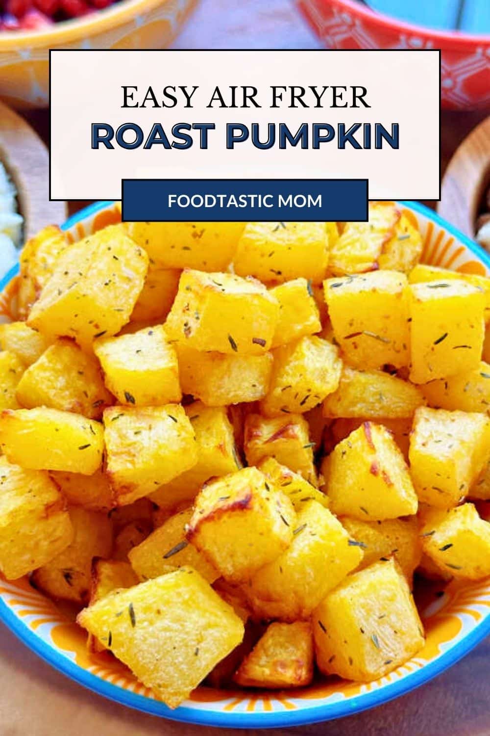 Your air fryer is the best way to make perfectly roasted pumpkin cubes from a fresh pumpkin for a healthy snack or adding to a beautiful fall salad. via @foodtasticmom