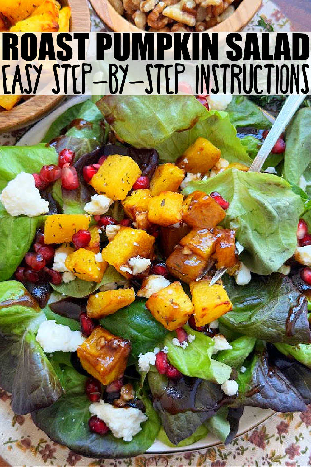 This Roast Pumpkin Salad is a show stopper for your fall dinner table but also so easy to make. The homemade maple balsamic vinaigrette is the best! via @foodtasticmom