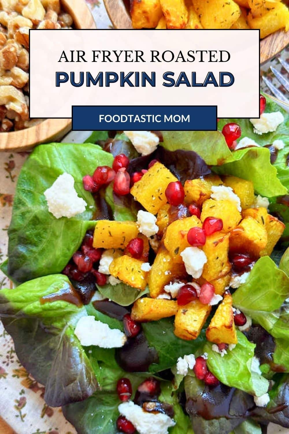 This Roast Pumpkin Salad is a show stopper for your fall dinner table but also so easy to make. The homemade maple balsamic vinaigrette is the best! via @foodtasticmom