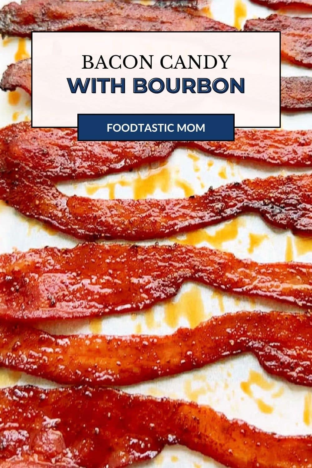 My easy bacon candy recipe combines brown sugar and spices with a splash of bourbon to easily brush on the bacon before baking. via @foodtasticmom