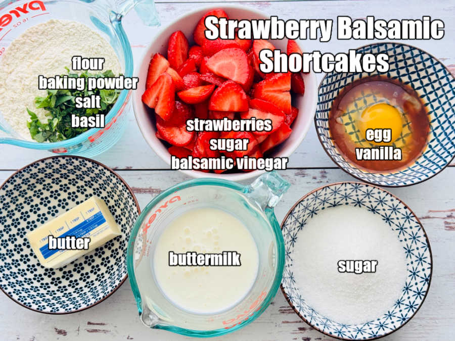 picture of ingredients needed to make strawberry balsamic shortcakes
