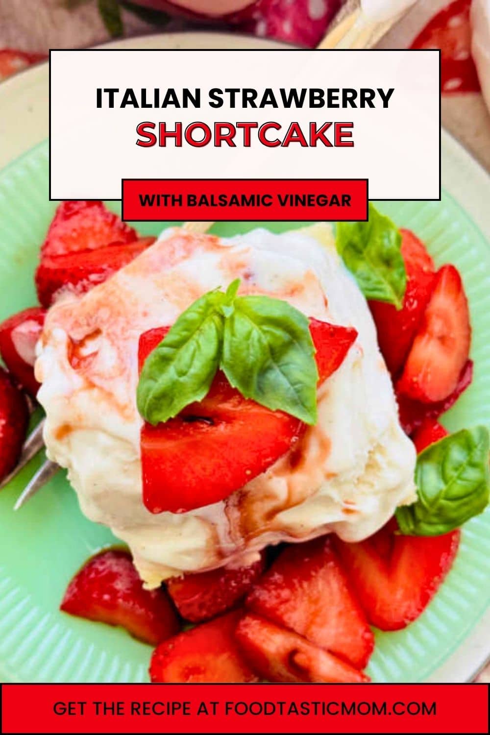 Strawberry balsamic shortcake with fresh basil is so easy to make. Sweet plus some savory Italian flavor equals a spectacular strawberry short cake. via @foodtasticmom