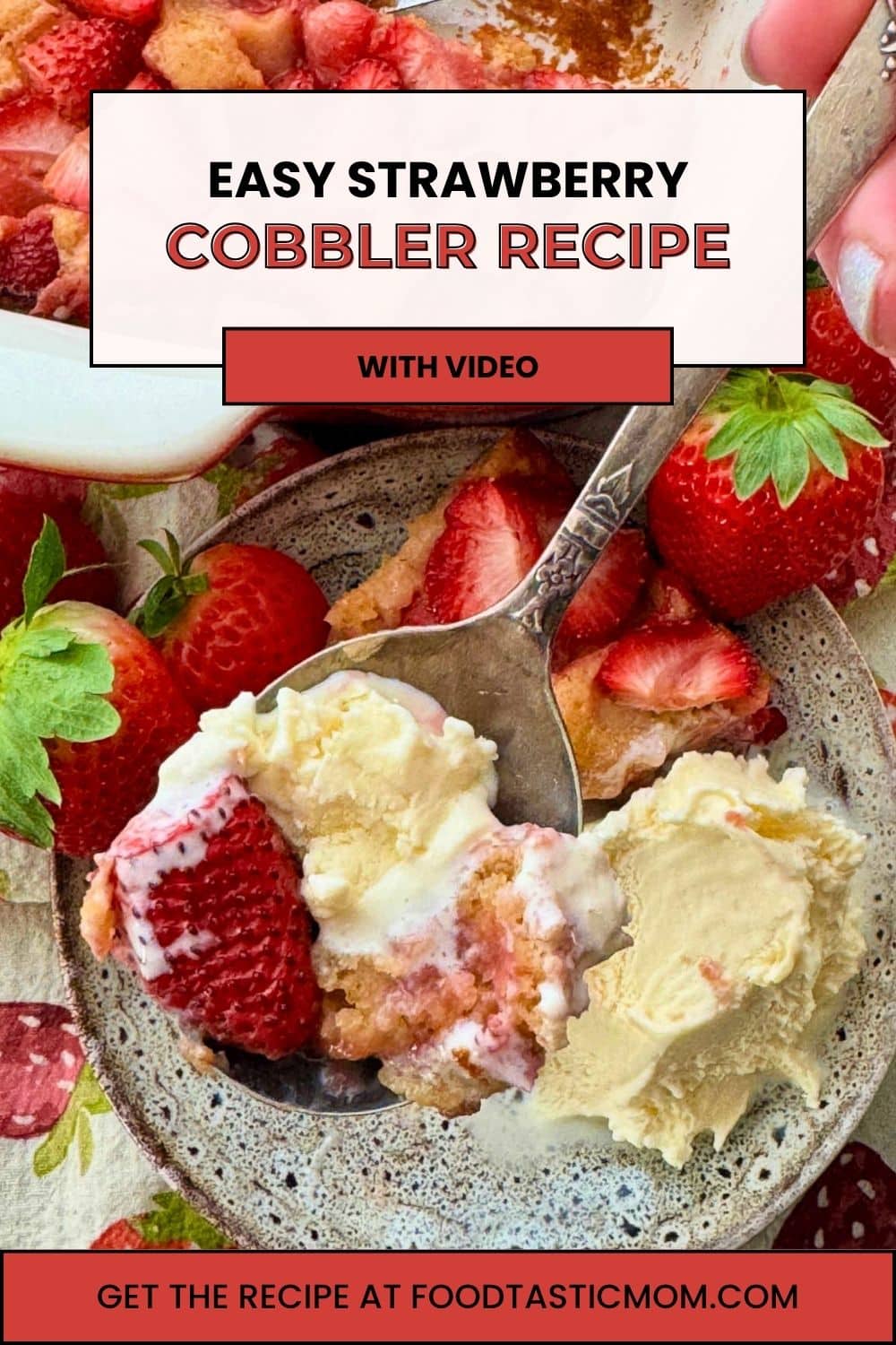 My easy strawberry cobbler recipe with brown sugar and cinnamon is such a cozy dessert, perfect topped with a big scoop of vanilla ice cream. via @foodtasticmom