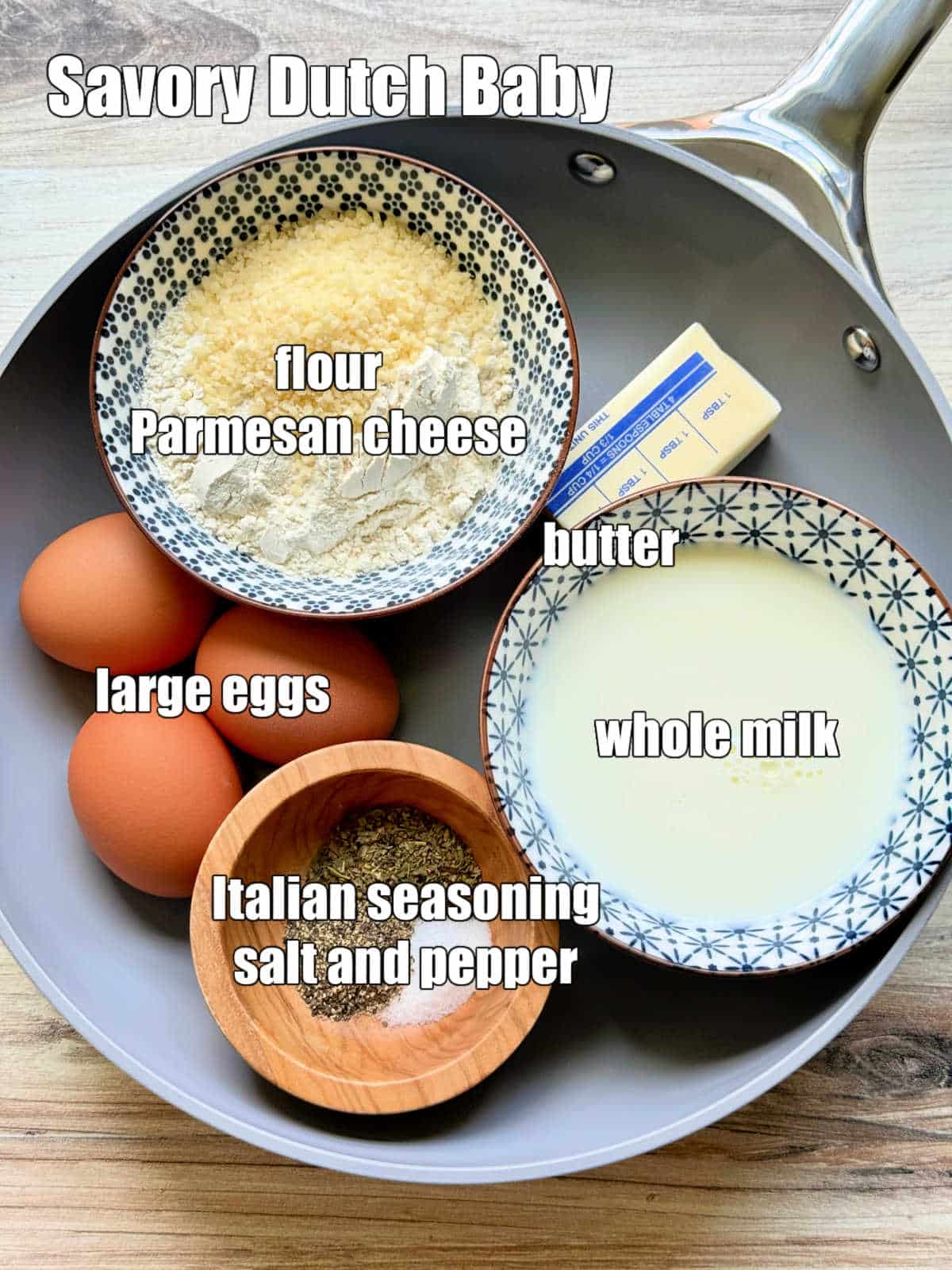 picture of ingredients needed to make a savory dutch baby