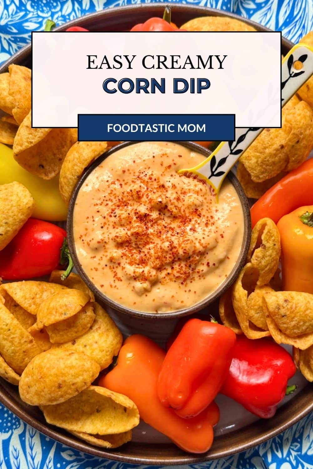 My corn dip is a blend of corn, cheddar cheese, cottage cheese, chipotle chiles in adobo, lime juice, garlic and Tajîn.