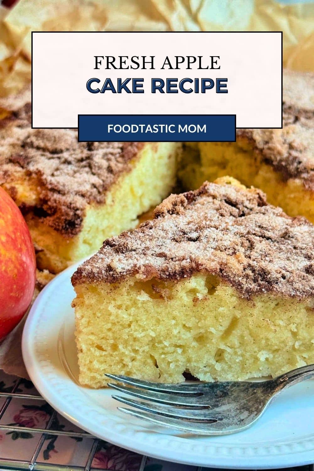 Fresh apple cake uses three apples (two cups of chopped apples). It's quick to make with a tender crumb and crunchy cinnamon sugar topping. via @foodtasticmom