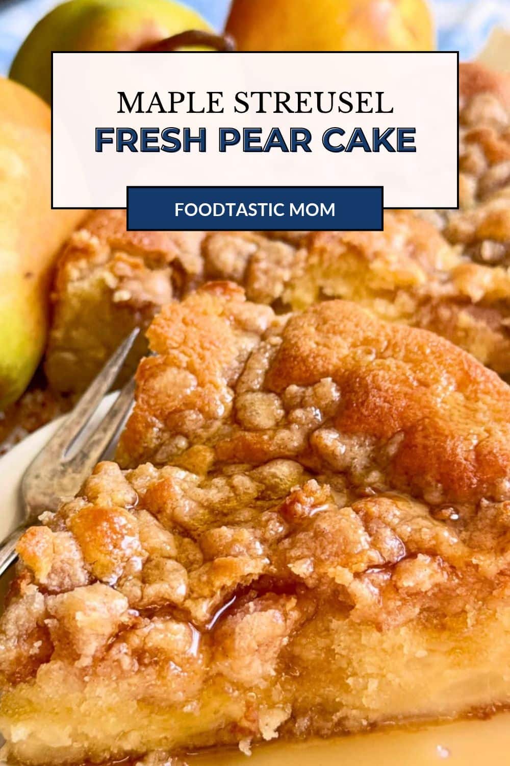 My pear cake recipe is another variation of my viral French Strawberry Cake. I added maple syrup and streusel topping for cozy fall comfort. via @foodtasticmom